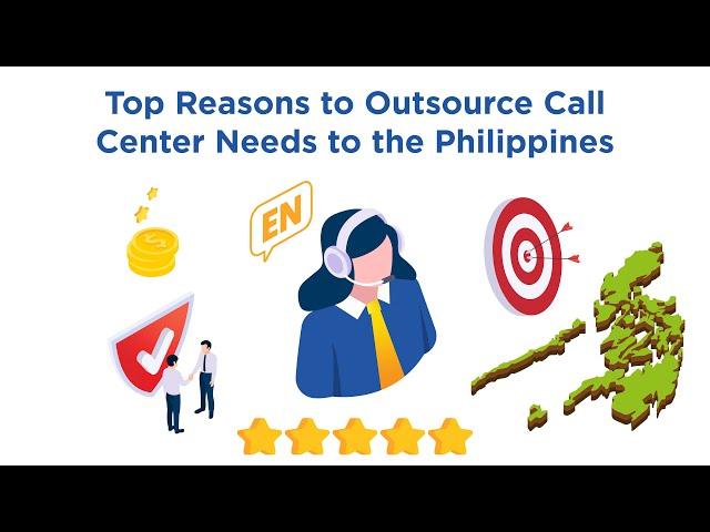 Top Reasons to Outsource Call Center Needs to the Philippines