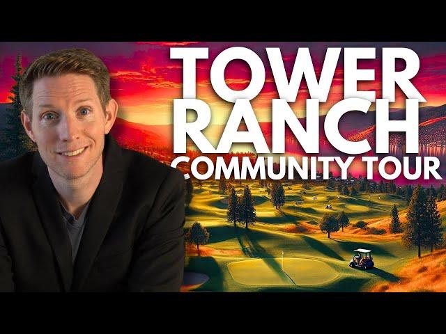 Tower Ranch Community Tour | Kelowna, BC