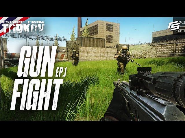 EP.1 GUNFIGHT : รวมช็อตไฟท์ที่ WOODS และ CUSTOM  | Escape from Tarkov Thai