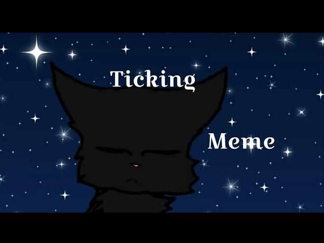 Ticking meme. Warriors Cats. Коты Воители. (Old /старое)