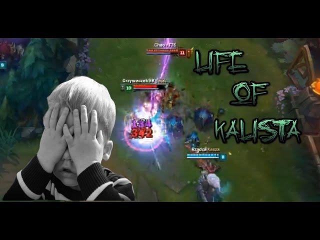 Life of Kalista