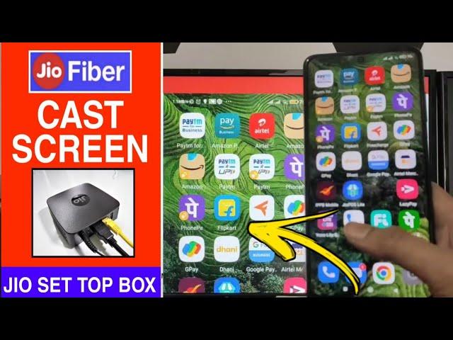 How to screen cast your smartphone in jio fiber set top box | Jio set top box screen cast trick