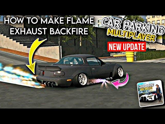 How To Make Exhaust Backfire In Car Parking Multiplayer New Update 