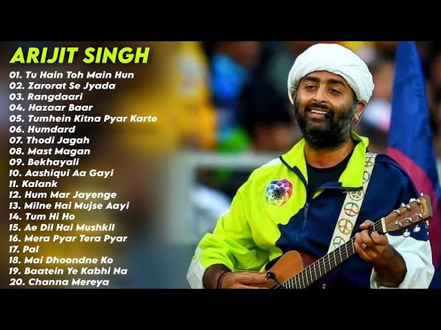 Arijit Singh New Songs 2025 | Arjit Singh New Song Tu Hai To Mai Hu All Songs Jukebox Hindi Romantic