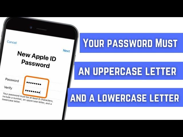 Your Password must include an Uppercase letter and a Lowercase letter | iPhone iPad Fixed 2024