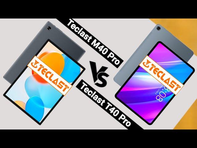 TECLAST M40 PRO VS TECLAST T40 PRO (2023) | Which One is Better?