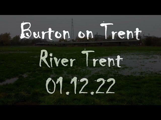Burton on Trent.  River Trent. 01.12.22