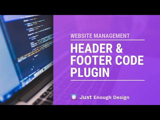 Wordpress - Easily Add Code Snippets to the Header and Footer