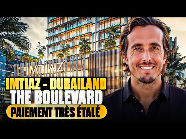 Imtiaz The Boulevard à Dubailand : Analyse complète