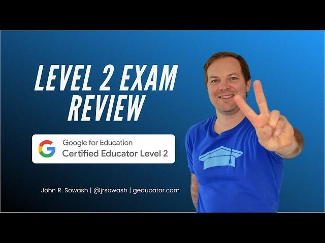 Level 2 Google Educator exam review (2021)