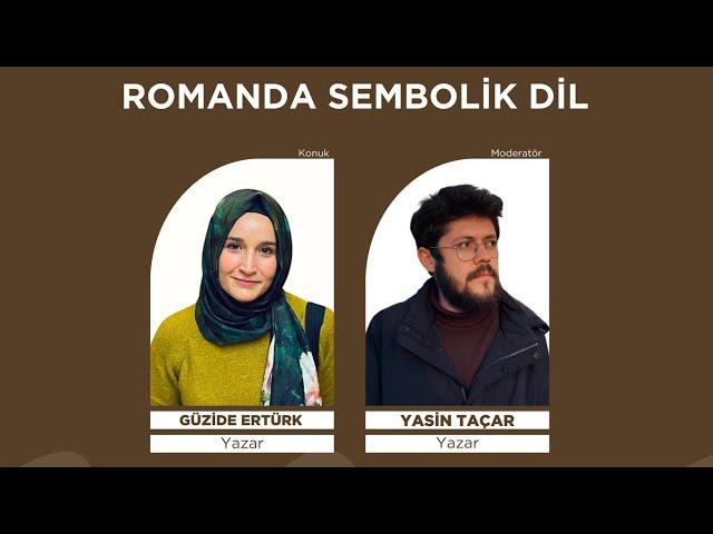 Romanda Sembolik Dil | Güzide Ertürk | Moderatör: Yasin Tacar | Kitap Rafı