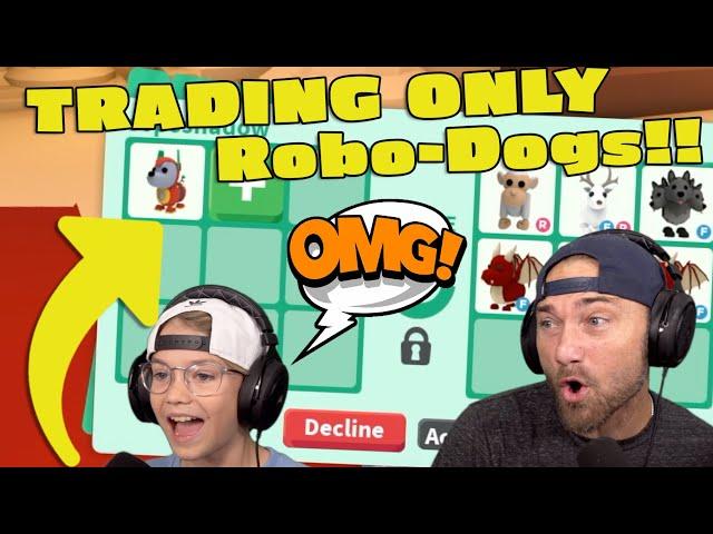 Trading ONLY Robo-Dogs!! Roblox Adopt Me!!