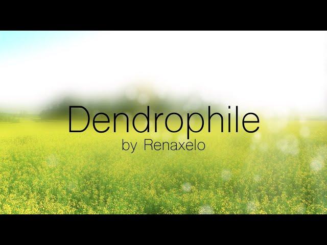 Renaxelo - Dendrophile {Official Audio}