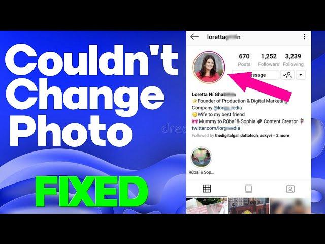 How To Fix Can’t Change Profile Picture on Instagram (Solved) 2023