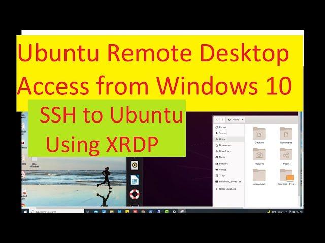 Ubuntu Remote Desktop Access from Windows 10 || SSH to Linux or Ubuntu or other system server