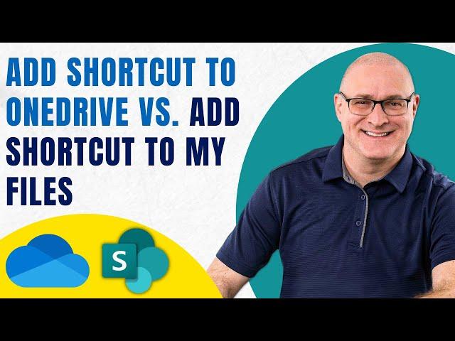 Add Shortcut to OneDrive vs.  Add Shortcut to My Files