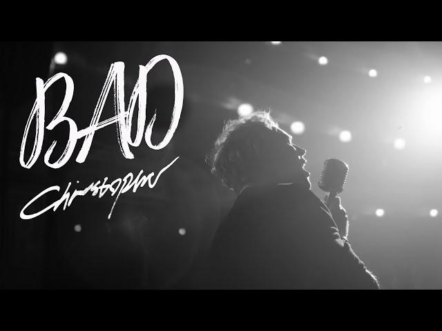 Christopher - Bad (Official Music Video)