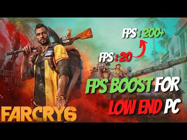 FAR CRY 6: Boost FPS For Low End PC | Increase Performance With Any Setup 