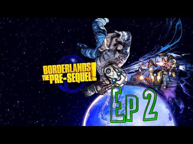 Ep.2 Borderlands the Pre-Sequel-(У Черта на Куличиках)