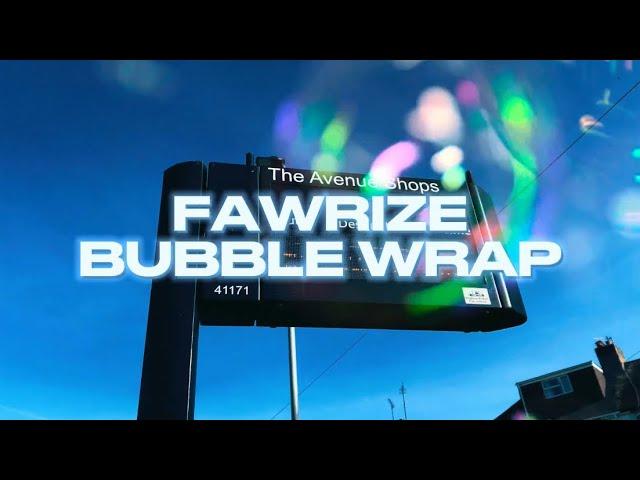 FawRize Bubble Wrap (music video)