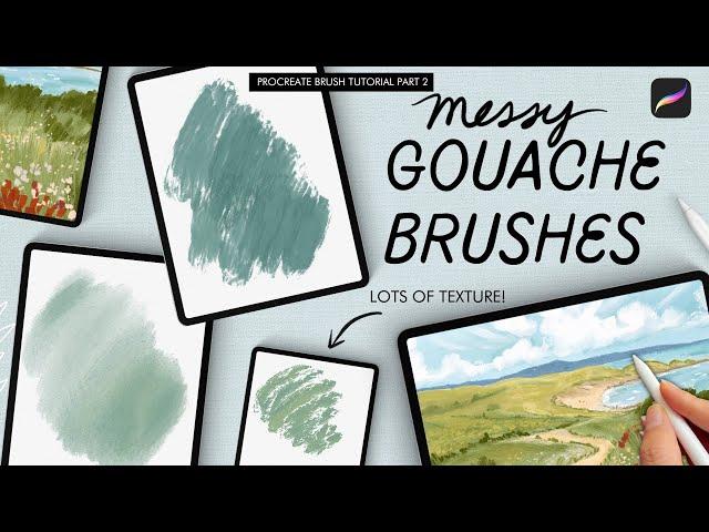 Messy Gouache Brushes for Procreate (how to use the brushes - part 2!)