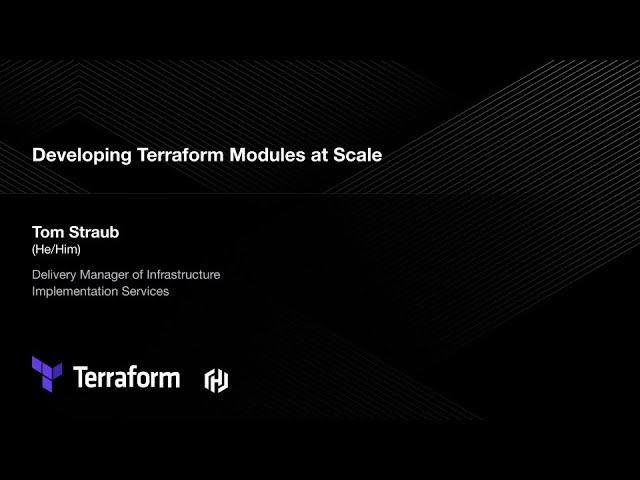 Developing Terraform Modules at Scale