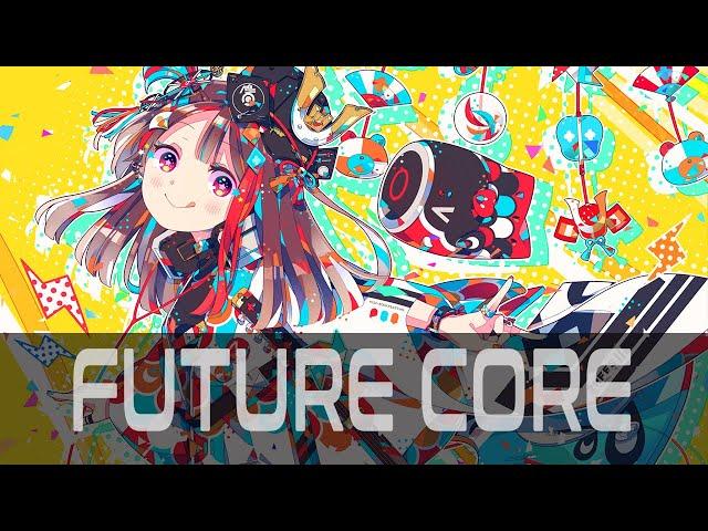 Future Core Mix | 𝘉𝘳𝘪𝘨𝘩𝘵 𝘍𝘶𝘵𝘶𝘳𝘦