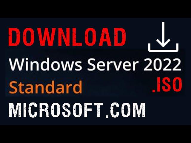 Windows Server 2022 iso download from Microsoft - Windows Server 2022 free evaluation trial download