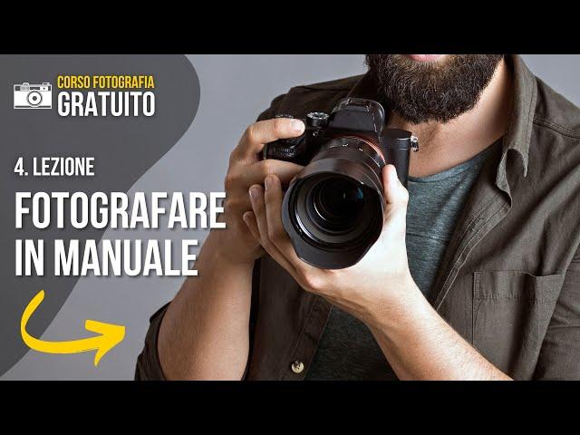 Corso Base di Fotografia | Fotografare in Manuale