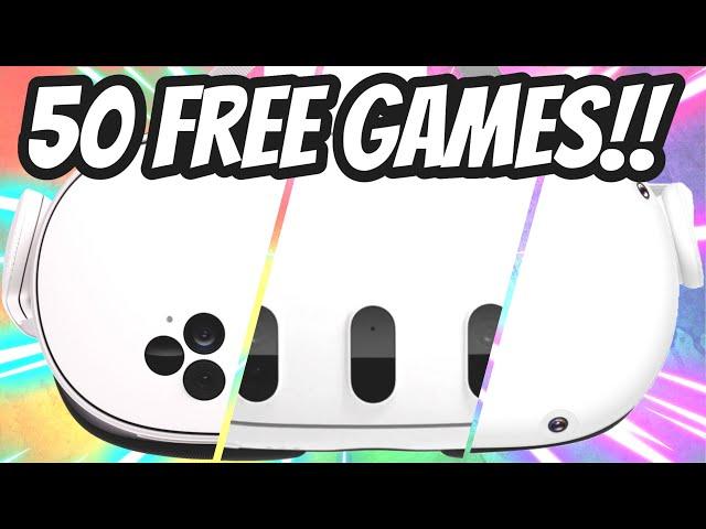 Hey You!! Here's 50 FREE GAMES for your Quest 2, 3 & 3S