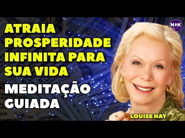 Meditação Guiada para Prosperidade e Abundância Financeira | com Ondas Alfa por Louise Hay