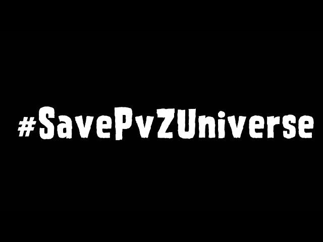 Plants vs  Zombies | After all this time? Always! - #SavePvZUniverse