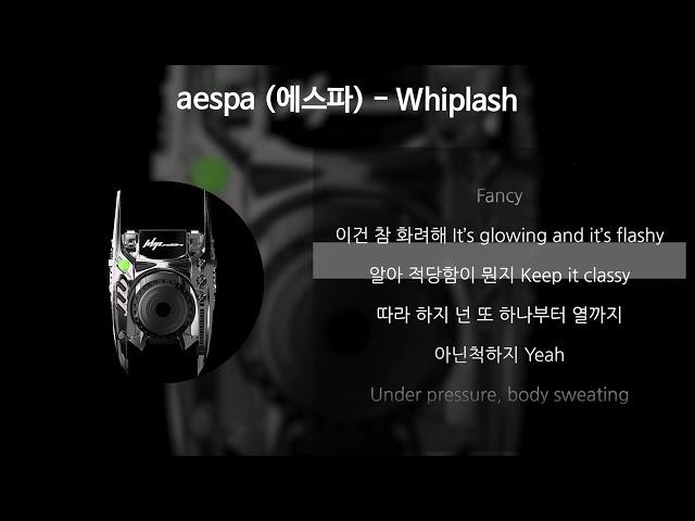 aespa (에스파) - Whiplash [가사/Lyrics]