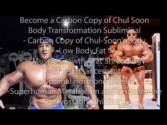 Carbon Copy of Chul Soon - Full Body Transformation Subliminal - EXTREMELY POWERFUL