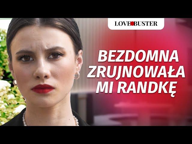 Bezdomna Zrujnowała Mi Randkę | @LoveBusterPolska