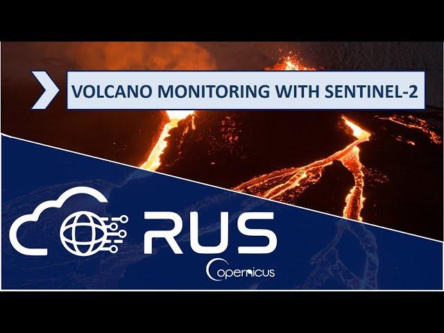 RUS Webinar: Volcano Monitoring with Sentinel-2 - HAZA11