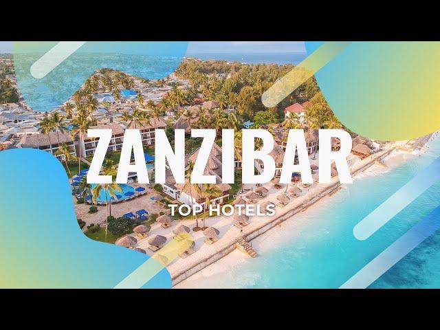 Top 10 hotels in ZANZIBAR: Best ZANZIBAR hotels, Tanzania