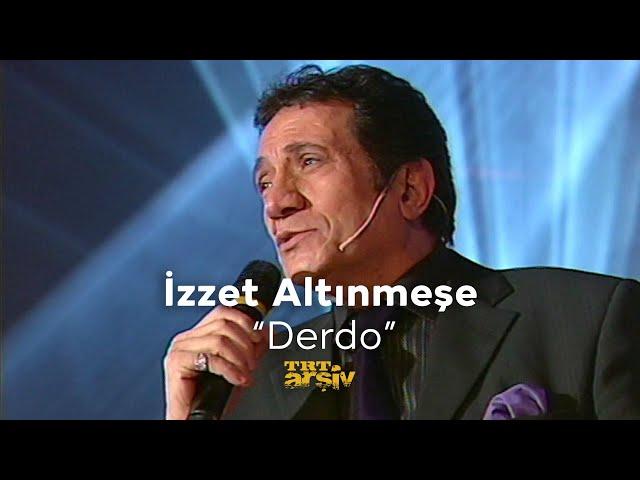 İzzet Altınmeşe - Derdo (2005) | TRT Arşiv