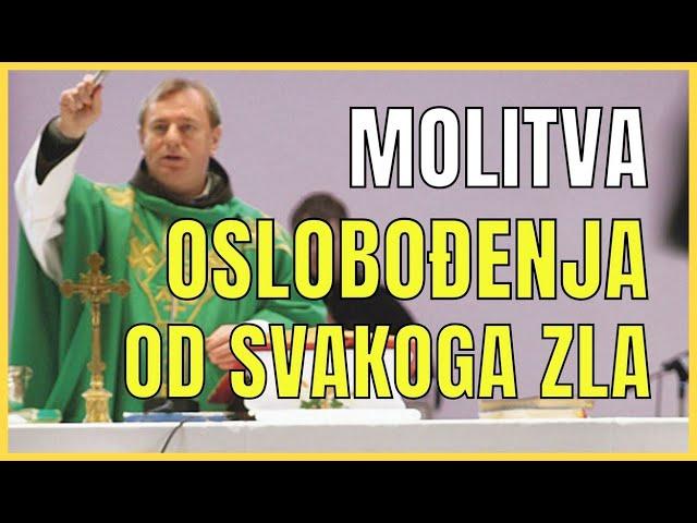 MOLITVA ZA OSLOBOĐENJE OD SVAKOGA ZLA I MOLITVA ZA FIZIČKO OZDRAVLJENJE - FRA IVO PAVIĆ