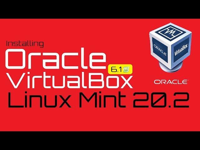 How to Install VirtualBox on Linux Mint 20.2 | VirtualBox 6.1 on Linux | VirtualBox for Linux 2021