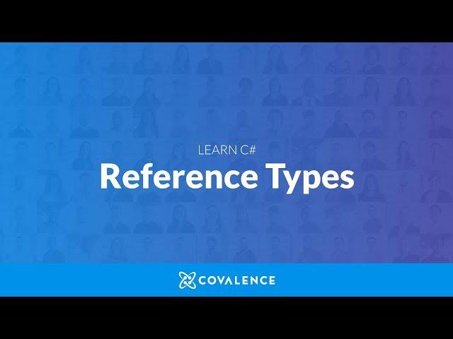 Learn C#: Reference Types