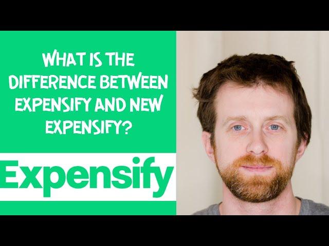 What is the difference between expensify and new expensify?