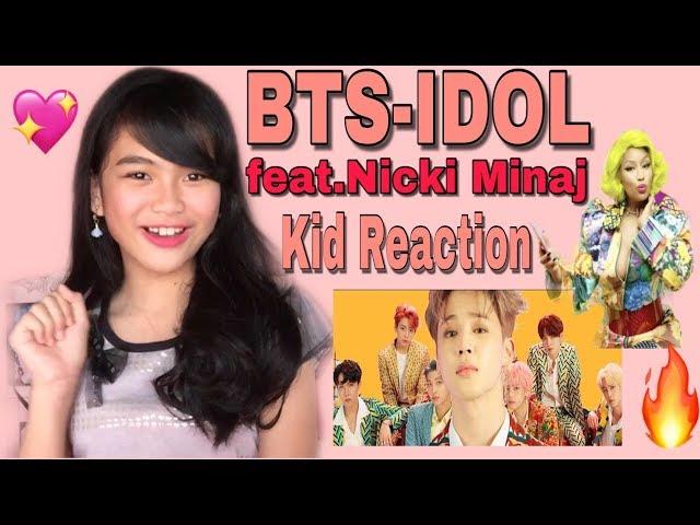 BTS (방탄소년단) 'IDOL (Feat. Nicki Minaj)' Official MV Kid Reaction