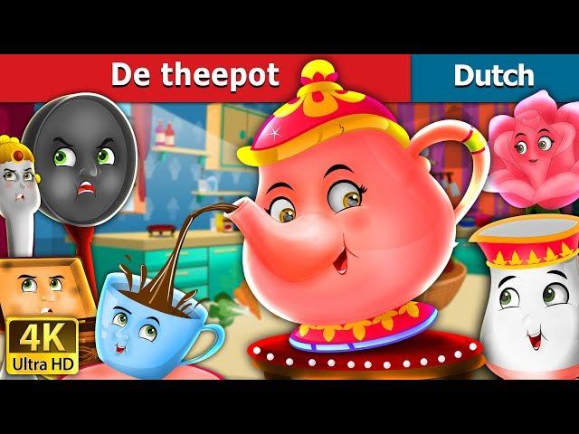 De theepot | The Teapot Story in Dutch | Dutch Fairy Tales