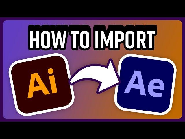 EVERYTHING you need to know to import Illustrator to After Effects  (2020)