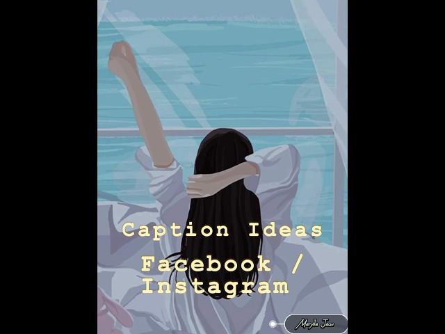 Caption Ideas Facebook/Instagram