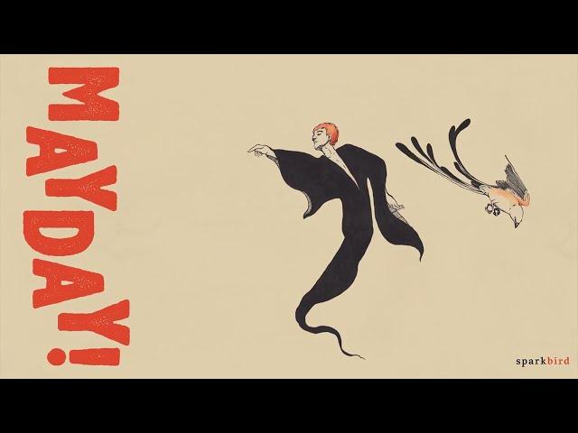 Sparkbird — Mayday! [Official Audio]