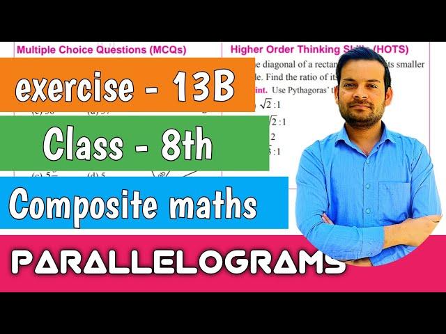 exercise 13B class 8 | composite maths | parallelograms @NTRsolutions  #parallelograms