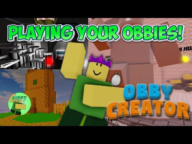 Playing Your Obbies! Pt 2 | Roblox Obby Creator