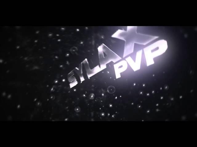 Sylax PvP | CantaïFX [NEW STYLE!!] (You're inactive ;-; )